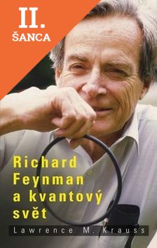 Lacná kniha Richard Feynman a kvantový svět