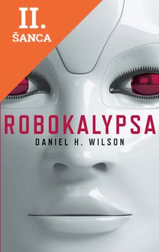 Lacná kniha Robokalypsa