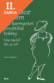 Lacná kniha Průvodce stylem pro šarmantní plnoštíhlé krásky