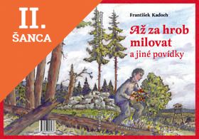Lacná kniha Až za hrob milovat a jiné povídky