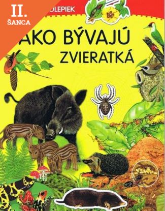 Lacná kniha Ako bývajú zvieratká