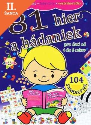 Lacná kniha 81 hier a hádaniek pre deti od 4 do 6 rokov