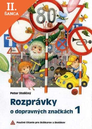 Lacná kniha Rozprávky o dopravných značkách 1