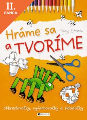 Lacná kniha Hráme sa a tvoríme