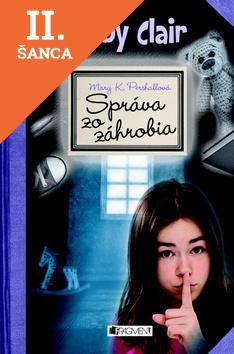 Lacná kniha Ruby Clair Správa zo záhrobia