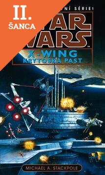Lacná kniha Star Wars X-WING Krytoská past