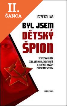 Lacná kniha Byl jsem dětský špion