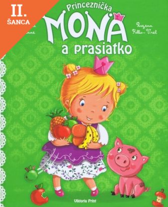 Lacná kniha Princeznička Mona a prasiatko