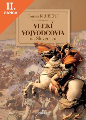 Lacná kniha Veľkí vojvodcovia na Slovensku