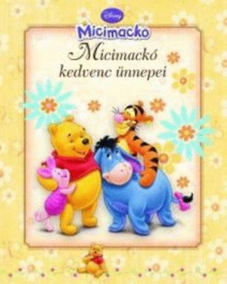 Micimackó kedvenc ünnepei