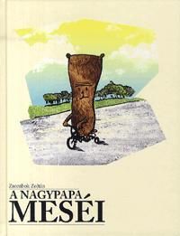 A nagypapa meséi