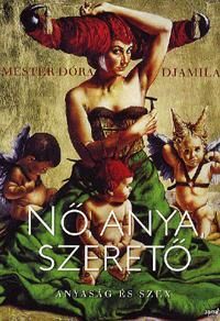 Nő, anya, szerető