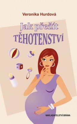 Jak přežít těhotenství