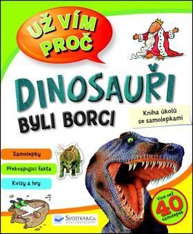 Dinosauři byli borci