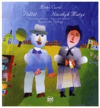 Hüvelyk Matyi - Palcic / A csizmás róka - Lisica u cizmama