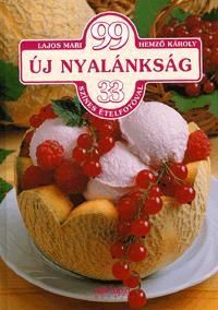 99 új nyalánkság