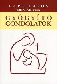 Gyógyító gondolatok