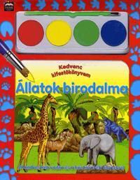 Kedvenc kifestőkönyvem: Állatok birodalma