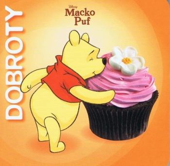 Macko Puf - Dobroty - leporelo