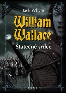 William Wallace Statečné srdce