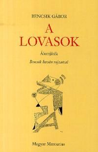 A lovasok - Dedikált példány