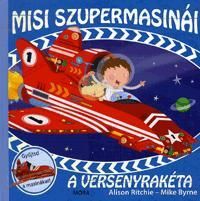 Misi szupermasinái: A versenyrakéta