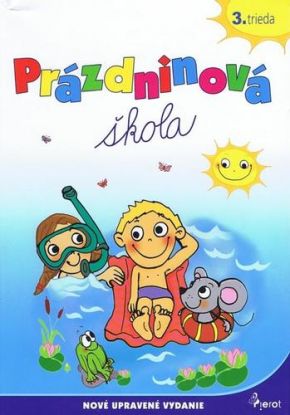 Prázdninová škola - 3.trieda (uprav.vyd.)