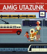 Amíg utazunk