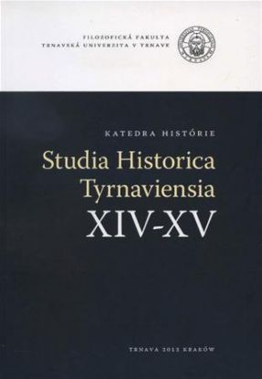 Studia Historica Tyrnaviensia XIV-XV