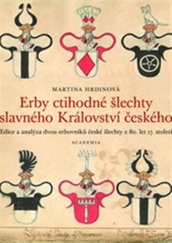 Erby ctihodné šlechty slavného Království Českého