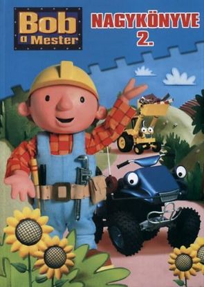 Bob, a Mester nagykönyve 2.