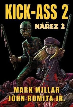 Kick Ass: Nářez 2