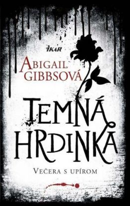 Temná hrdinka - Večera s upírom