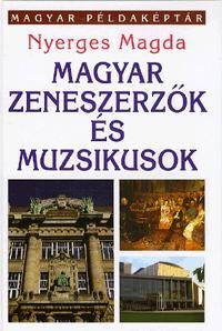 Magyar zeneszerzők és muzsikusok