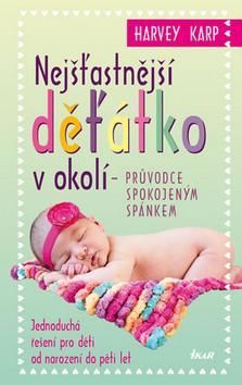 Nejšťastnější děťátko v okolí