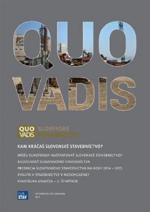 QUO VADIS slovenské stavebníctvo