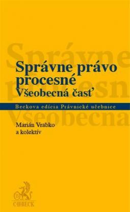 Správne právo procesné. Všeobecná časť