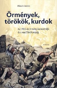 Örmények, törökök, kurdok
