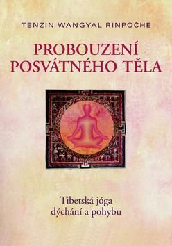 Probuzení posvátného těla