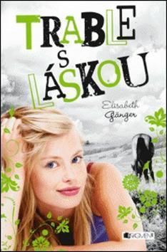 Trable s láskou