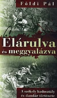 Elárulva és meggyalázva