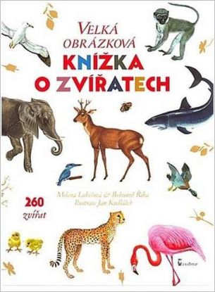 Velká obrázková knížka o zvířatech