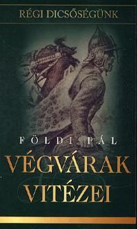Végvárak vitézei