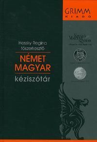 Német-magyar kéziszótár / Deutsch-Ungarisches Handwörterbuch