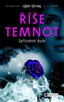Říše temnot Spřízněné duše