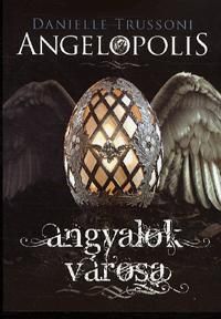 Angelopolis - Angyalok városa