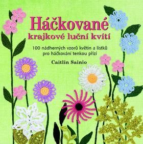 Háčkované krajkové luční kvítí
