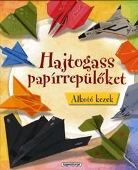 Hajtogass papírrepülőket