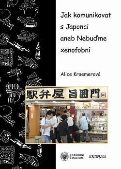 Jak komunikovat s Japonci aneb Nebuďme xenofobní