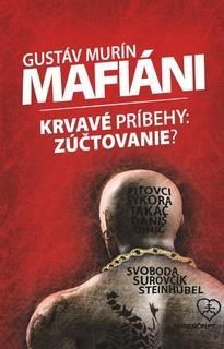 Mafiáni - Krvavé príbehy: Zúčtovanie?